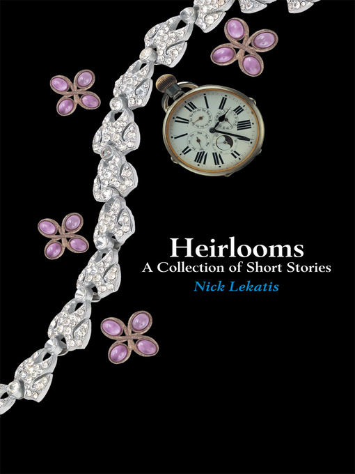 Title details for Heirlooms by Nick Lekatis - Available